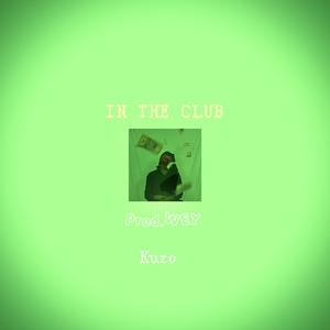 In The Club (feat. Wey)