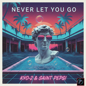 N E V E R L E T Y O U G O