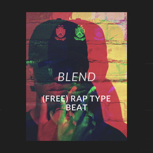 Blend (Free) Rap Type Beat