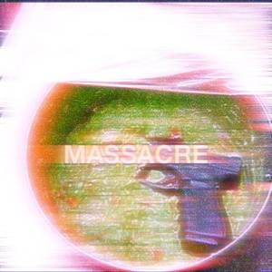 MASSACRE