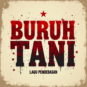 Buruh Tani (Lagu Pembebasan)