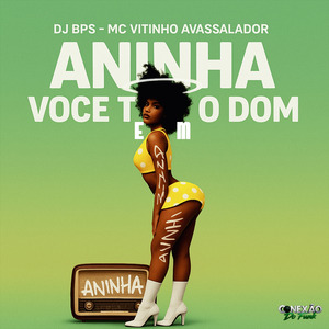 Aninha Você Tem o Dom