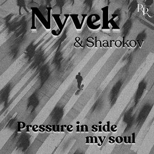 Pressure Inside My Soul (feat. Sharokov)