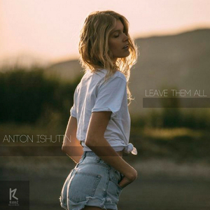 Leave Them All (Original Mix)