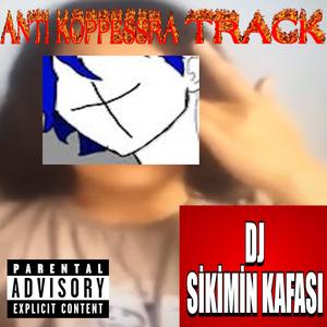 ANTI KOPPESSRA TRACK