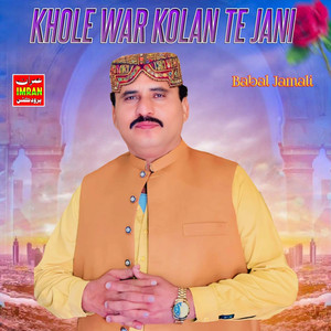 Khole War Kolan Te Jani