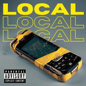 Local (feat. Shankz & Ved)