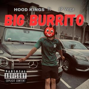 Big Burrito (feat. JP Vega)