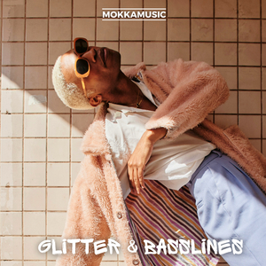 Glitter & Basslines