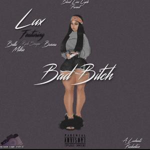 Bad Bitch (feat. Milkie, Rich Snupe, Burna & Bello Banks)