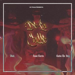 DE LA CALLE (feat. El Maik Oficial & Fanton The King)