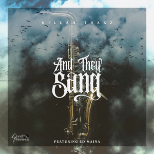 And They Sang (Accapella)