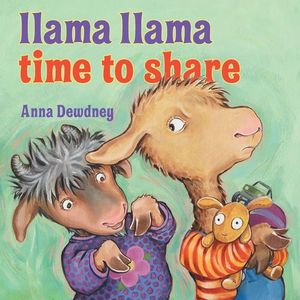 Llama Llama Time to Share拉玛的分享时刻（Anna Dewdney英文绘本）