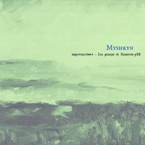 impro #1 (Los paisajes de Xaantron-38B)