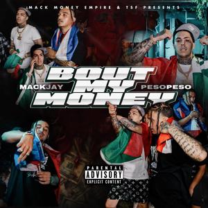 Bout My Money (feat. Peso Peso)