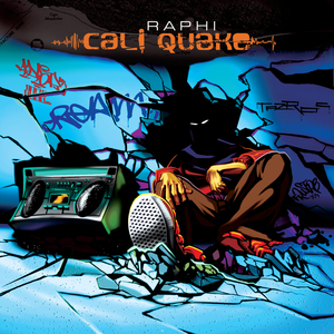 Intro/Cali Quake/Raphi