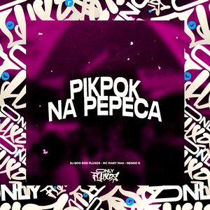 Pikpok na Pepeca