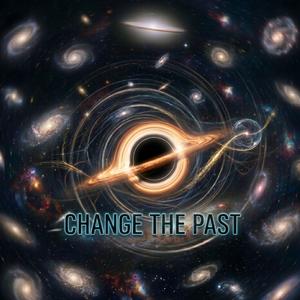 Change the Past