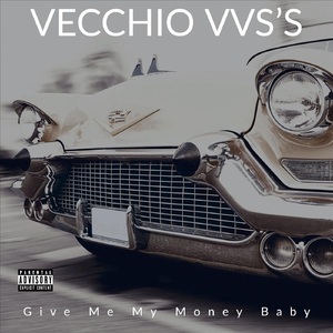 Give Me My Money Baby