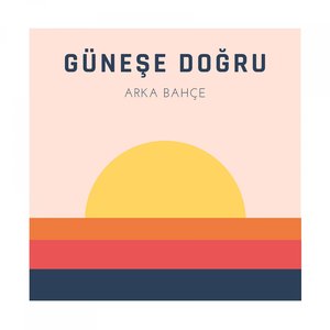 Güneşe Doğru