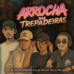 Arrocha das Trepadeiras