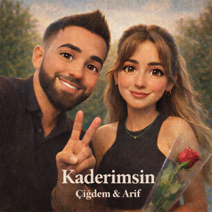 Kaderimsin (Çiğdem & Arif)