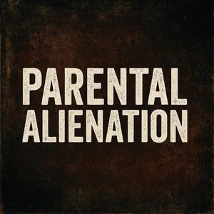 Parental Alienation