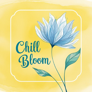 Chill Bloom