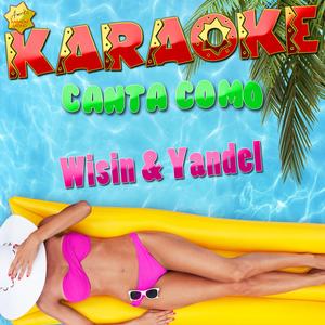 Aprovechalo (Popularizado por Wisin y Yandel) [Karaoke Version]