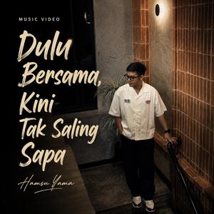 Dulu Bersama, Kini Tak Saling Sapa