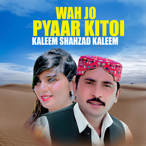 Wah Jo Pyaar Kitoi
