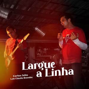 Largue a Linha