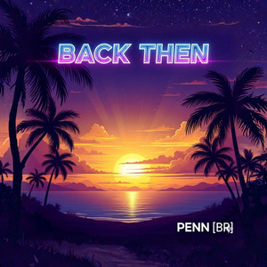 Back Then (Original Version)