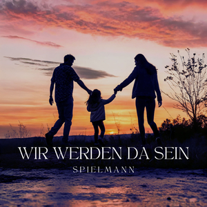 Wir werden da sein