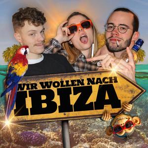 WIR WOLLEN NACH IBIZA