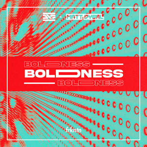Boldness