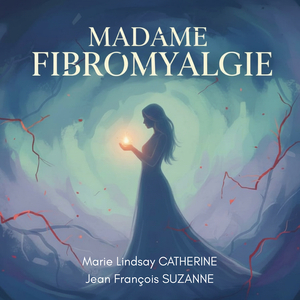 Madame Fibromyalgie