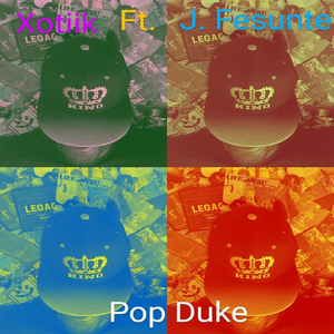 Pop Duke (feat. J. Fesunte)
