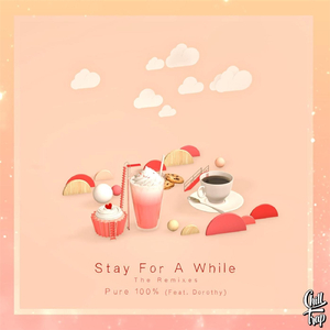 Stay for a While (feat. Dorothy)