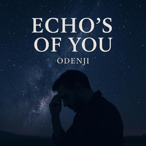 Echo's Of You