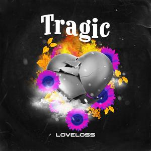 Tragic