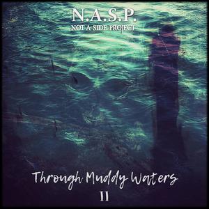 Through Muddy Waters II