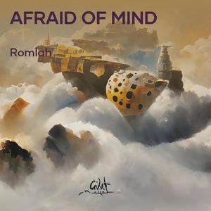 Afraid of Mind