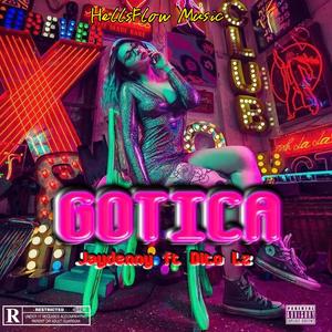 GOTICA (feat. JayDenny & Dito Lz)
