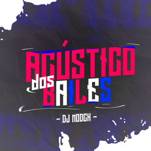 Mtg - Acústico dos Bailes