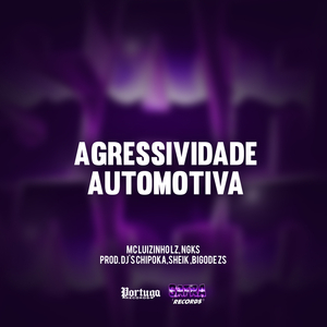 Agressividade Automotiva