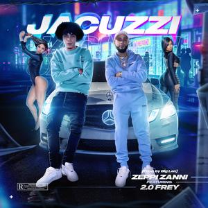 Jacuzzi (feat. 2.0 Fray)