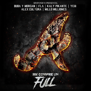 Sinfonico Presenta: Me Compre un Full (Atlanta Remix)