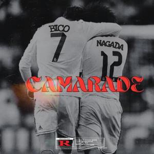 CAMARADE (feat. NAGADA)