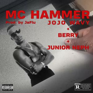 MC HAMMER (feat. BERRY & Junior Neph)